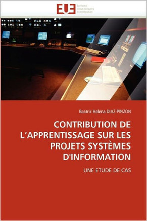 Contribution de l''apprentissage Sur Les Projets Syst?es d''information