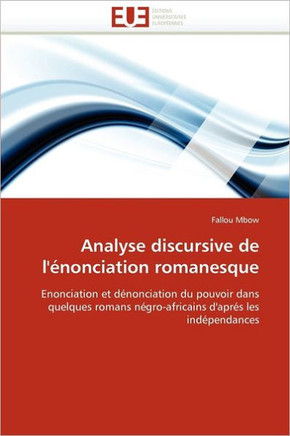 Analyse Discursive de l'?onciation Romanesque