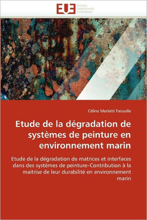 Etude de la D?radation de Syst?es de Peinture En Environnement Marin