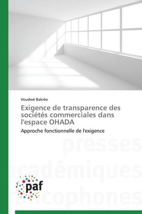 Exigence de Transparence Des Soci?? Commerciales Dans l'Espace Ohada