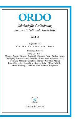 Ordo 63: Jahrbuch F? Die Ordnung Von Wirtschaft Und Gesellschaft
