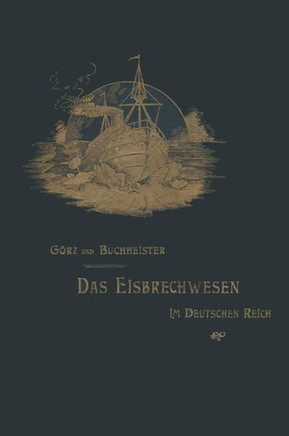 Das Eisbrechwesen Im Deutschen Reich