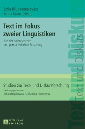 Text im Fokus zweier Linguistiken: Aus der polonistischen und germanistischen Forschung