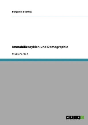 Immobilienzyklen und Demographie