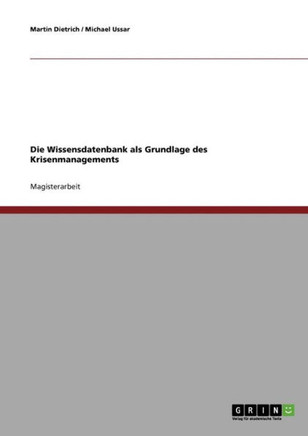 Die Wissensdatenbank als Grundlage des Krisenmanagements