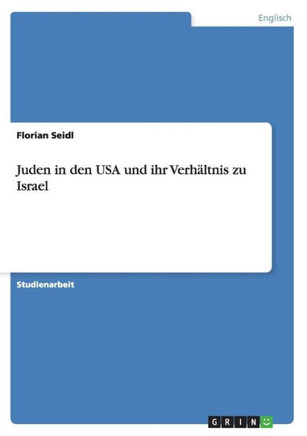 Juden in den USA und ihr Verh?tnis zu Israel