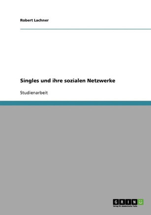 Singles und ihre sozialen Netzwerke