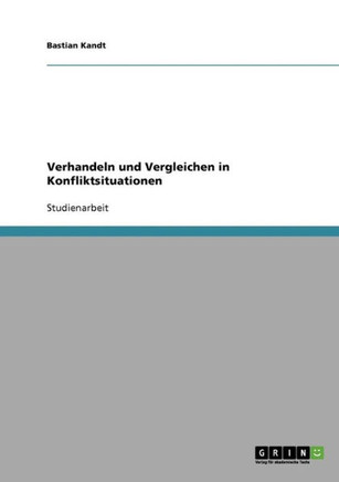 Verhandeln und Vergleichen in Konfliktsituationen