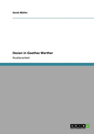 Ossian in Goethes Werther
