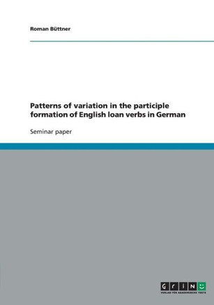 Patterns of variation in the participle formation of English loan verbs in German