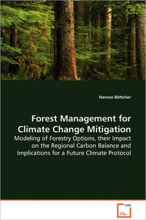 Forest Management for Climate Change Mitigation