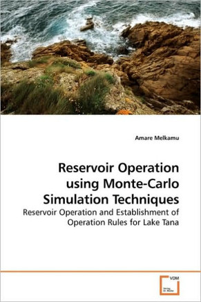 Reservoir Operation using Monte-Carlo Simulation Techniques