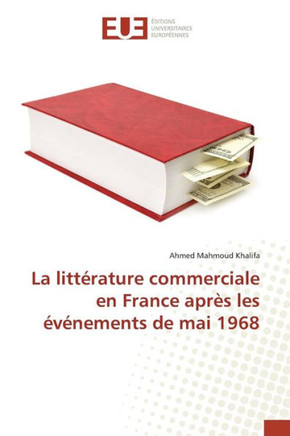 La Litt?ature Commerciale En France Apr? Les ??ements de Mai 1968