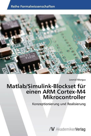 Matlab/Simulink-Blockset f? einen ARM Cortex-M4 Mikrocontroller