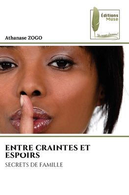 Entre Craintes Et Espoirs
