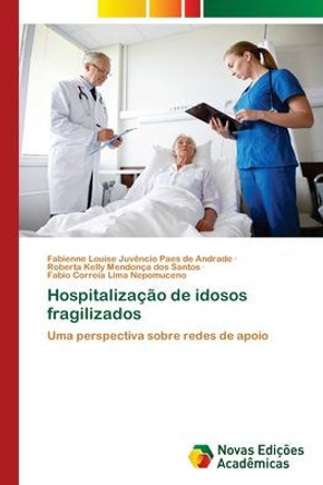 Hospitaliza?o de idosos fragilizados Hospitaliza?o de idosos fragilizados