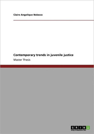 Contemporary trends in juvenile justice