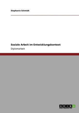 Soziale Arbeit im Entwicklungskontext