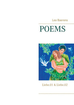 Poems: Liebe.01 & Liebe.02 (German Edition)