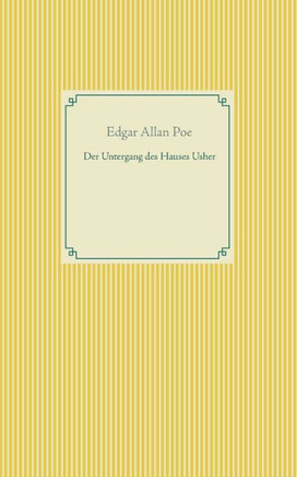 Der Untergang Des Hauses Usher (German Edition)