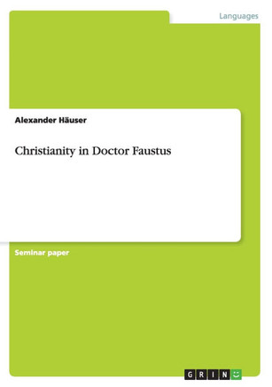 Christianity in Doctor Faustus