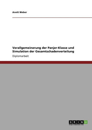 Verallgemeinerung der Panjer-Klasse und Simulation der Gesamtschadenverteilung