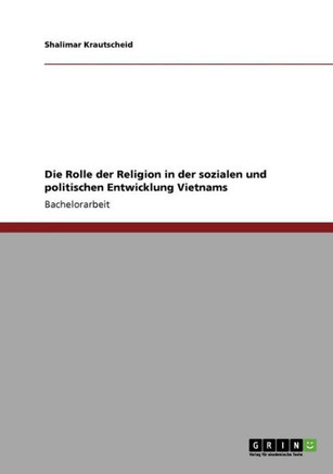 Die Rolle der Religion in der sozialen und politischen Entwicklung Vietnams