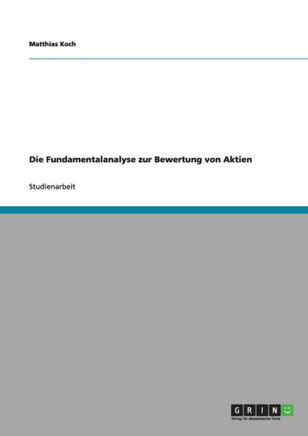 Die Fundamentalanalyse zur Bewertung von Aktien