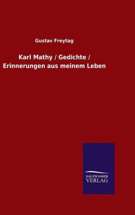 Karl Mathy / Gedichte / Erinnerungen aus meinem Leben