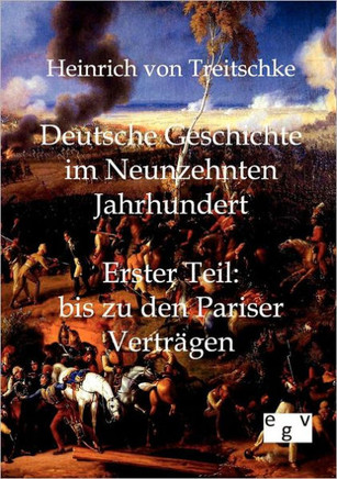 Deutsche Geschichte im Neunzehnten Jahrhundert