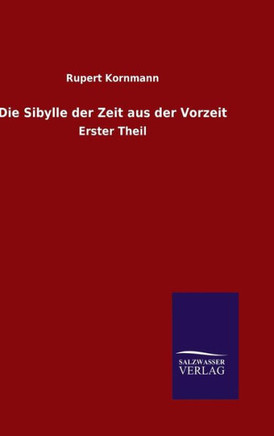 Die Sibylle der Zeit aus der Vorzeit