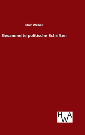 Gesammelte politische Schriften