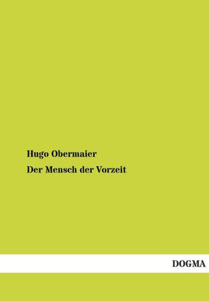 Der Mensch Der Vorzeit