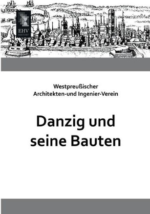 Danzig Und Seine Bauten