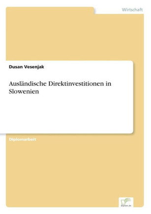 Ausländische Direktinvestitionen in Slowenien