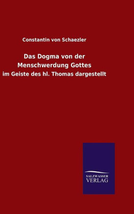 Das Dogma von der Menschwerdung Gottes