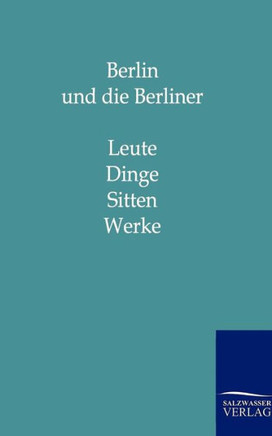 Berlin Und Die Berliner
