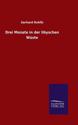 Drei Monate in der libyschen Wüste