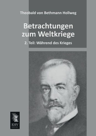 Betrachtungen Zum Weltkriege