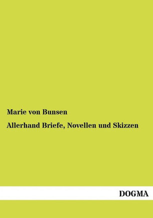 Allerhand Briefe, Novellen und Skizzen