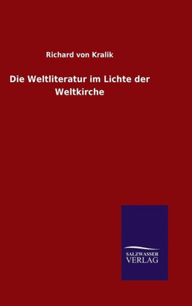 Die Weltliteratur im Lichte der Weltkirche
