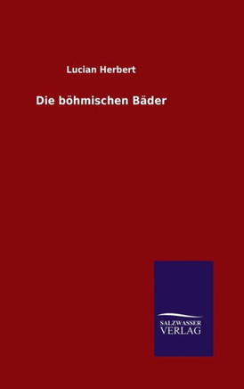 Die böhmischen Bäder