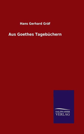 Aus Goethes Tagebüchern
