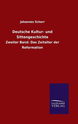Deutsche Kultur- und Sittengeschichte
