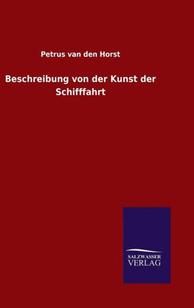 Beschreibung von der Kunst der Schifffahrt