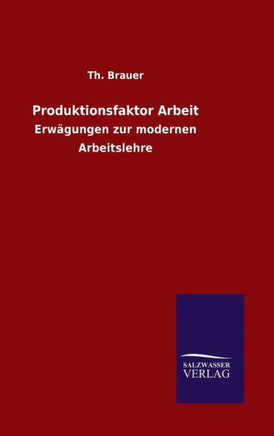 Produktionsfaktor Arbeit