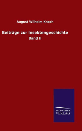 Beiträge zur Insektengeschichte