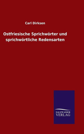 Ostfriesische Sprichwörter und sprichwörtliche Redensarten
