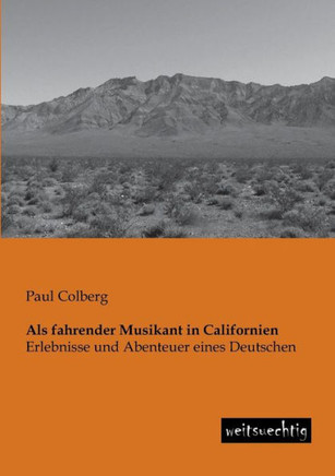 ALS Fahrender Musikant in Californien