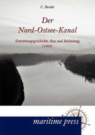 Der Nord-Ostsee-Kanal